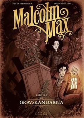 Malcolm Max 1 - Gravskändarna HC