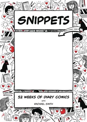 SNIPPETS 52 WEEKS OF DIARY COMICS