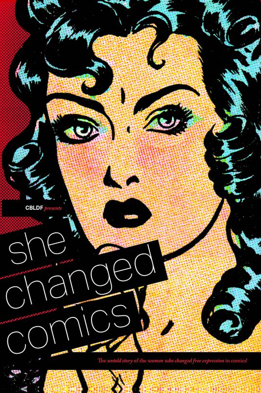 CBLDF PRESENTS SHE CHANGED COMICS TP