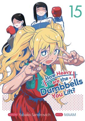 HOW HEAVY ARE DUMBBELLS YOU LIFT GN VOL 15