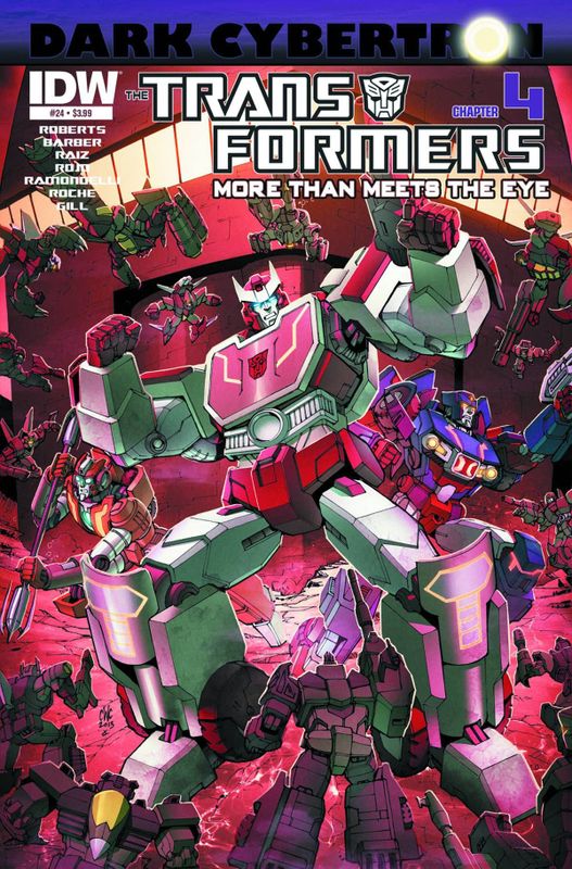 TRANSFORMERS MORE THAN MEETS EYE #24 DARK CYBERTRON PART 4