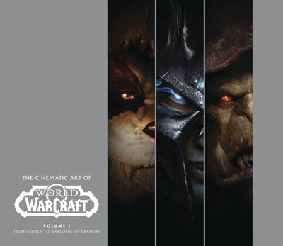 CINEMATIC ART OF WORLD OF WARCRAFT HC VOL 01