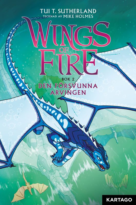 Wings of Fire 2 - Den försvunna arvingen HC
