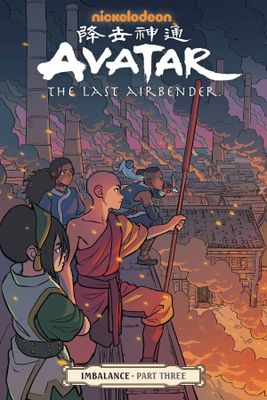 AVATAR LAST AIRBENDER TP VOL 18 IMBALANCE PART 3