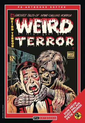 PRE CODE CLASSIC WEIRD TERROR SOFTEE VOL 01