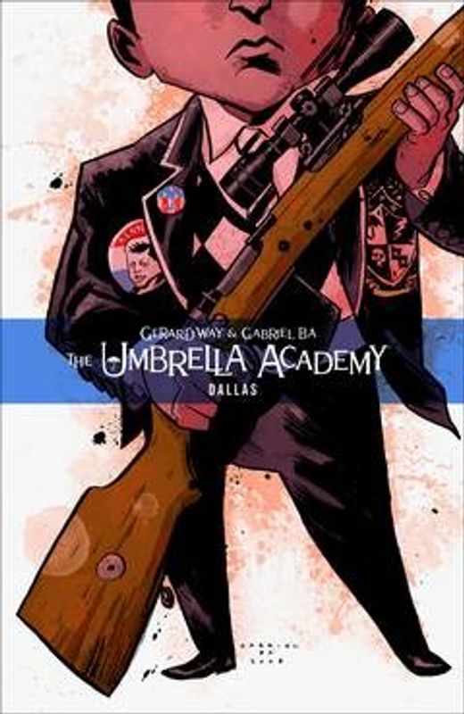 UMBRELLA ACADEMY TP VOL 02 DALLAS NEW PTG