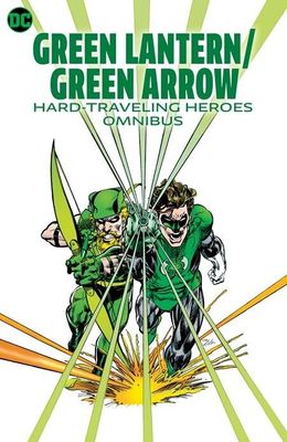 GREEN LANTERN GREEN ARROW HARD-TRAVELING HEROES OMNIBUS HC