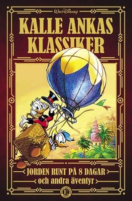 Kalle Ankas Klassiker del 4 Jorden runt på 80 dagar HC