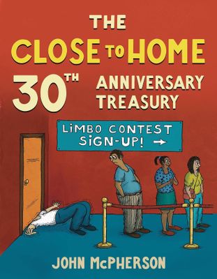 CLOSE TO HOME 30TH ANNIVERSARY TREASURY BEST OF 30 YEARS