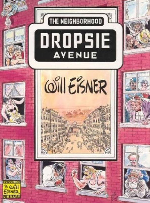 DROOPSIE AVENUE. THE NEIGHBORHOOD SC DC COMICS WILL EISNER LIBRARY