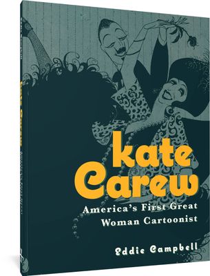 FANTAGRAPHICS UNDERGROUND KATE CAREW TP