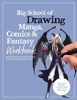 BIG SCHOOL OF DRAWING MANGA COMICS & FANTASY WORKBOOK SC