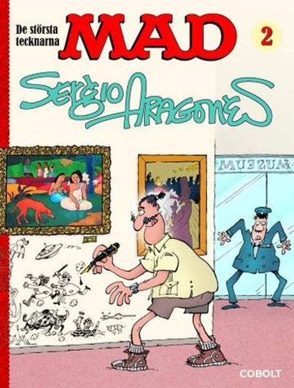 MAD - De största tecknarna 2 - Sergio Aragonés HC