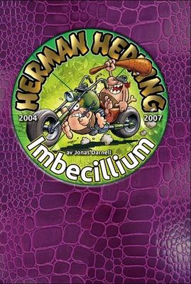 Herman Hedning - 2004-2007 Imbecillium HC