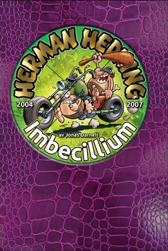 Herman Hedning - 2004-2007 Imbecillium HC
