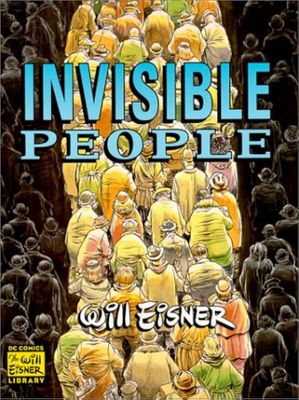 INVISIBLE PEOPLE SC DC COMICS WILL EISNER LIBRARY