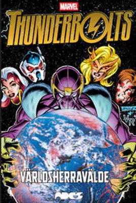 Thunderbolts - Världsherravälde HC