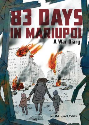 83 DAYS IN MARIUPOL WAR DIARY GN