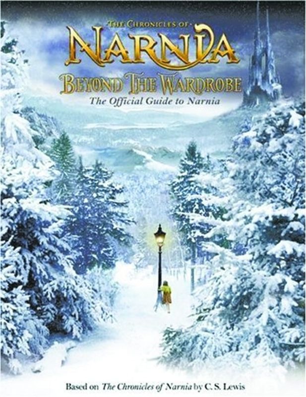 BEYOND THE WARDROBE OFFICIAL GUIDE TO NARNIA TP


