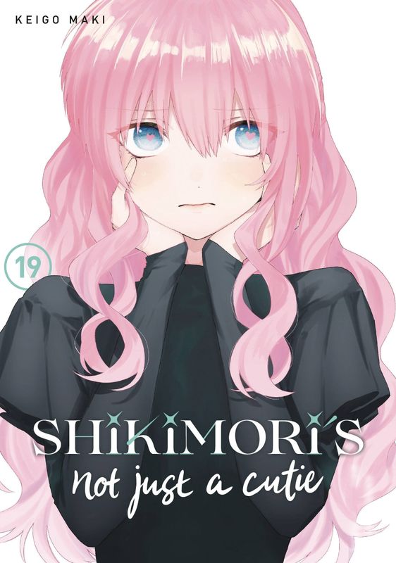 SHIKIMORIS NOT JUST A CUTIE GN VOL 19