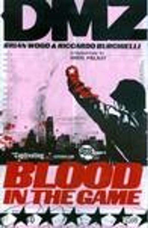 DMZ TP VOL 06 BLOOD IN THE GAME