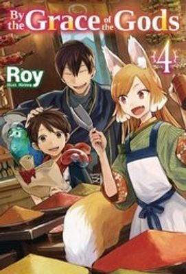 BY THE GRACE OF GODS LIGHT NOVEL SC VOL 04