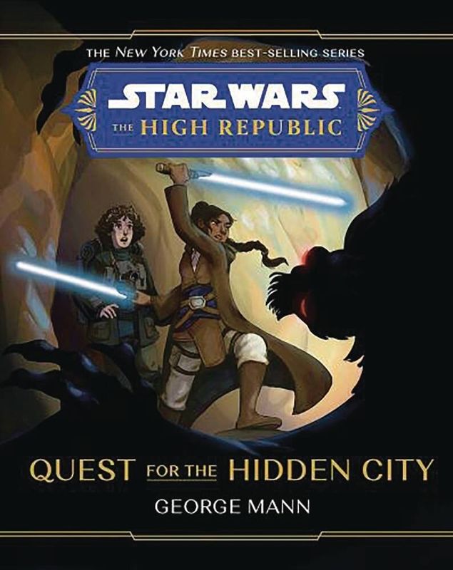 STAR WARS HIGH REPUBLIC HC NOVEL QUEST FOR HIDDEN CITY