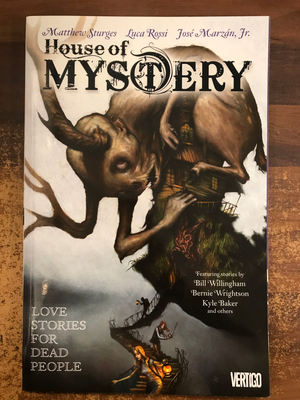 HOUSE OF MYSTERY TP VOL 02 LOVE STORIES FOR DEAD PEOPLE