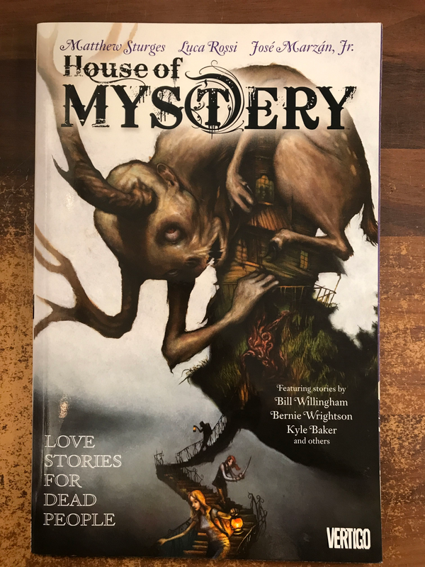 HOUSE OF MYSTERY TP VOL 02 LOVE STORIES FOR DEAD PEOPLE