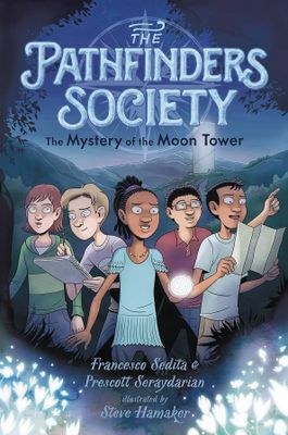 PATHFINDERS SOCIETY HC GN VOL 01 MYSTERY OF MOON TOWER