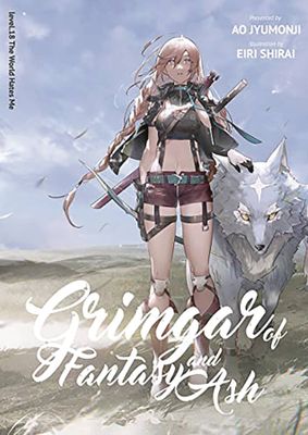 GRIMGAR OF FANTASY & ASH LIGHT NOVEL VOL 18