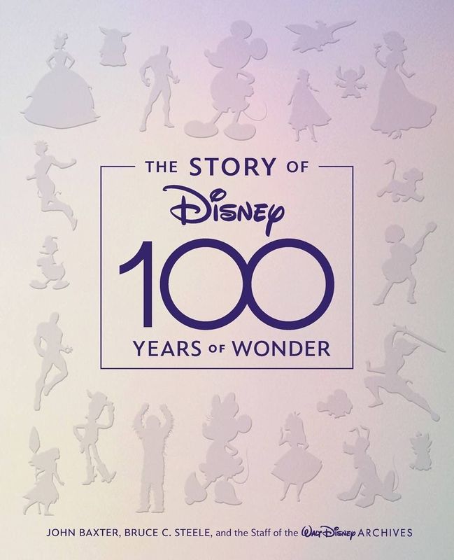 STORY OF DISNEY 100 YEARS OF WONDER HC