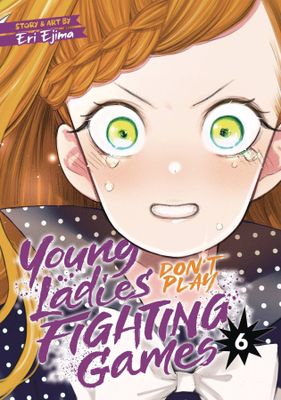 YOUNG LADIES DONT PLAY FIGHTING GAMES GN VOL 06