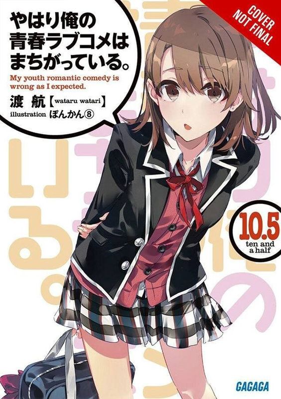 YOUTH ROMANTIC COMEDY WRONG EXPECTED NOVEL SC VOL 10.5