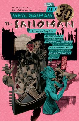 SANDMAN TP VOL 11 ENDLESS NIGHTS 30TH ANNIV ED (MR)