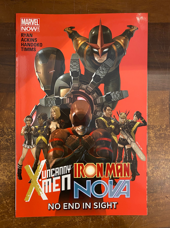 UNCANNY X-MEN IRON MAN NOVA TP NO END IN SIGHT
