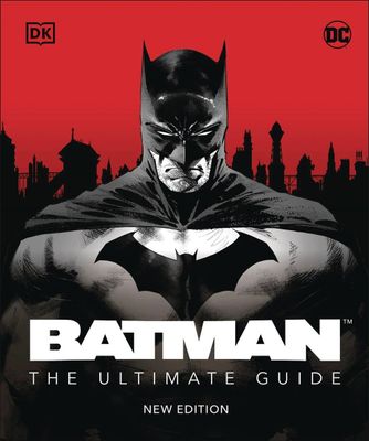 BATMAN THE ULTIMATE GUIDE NEW ED HC