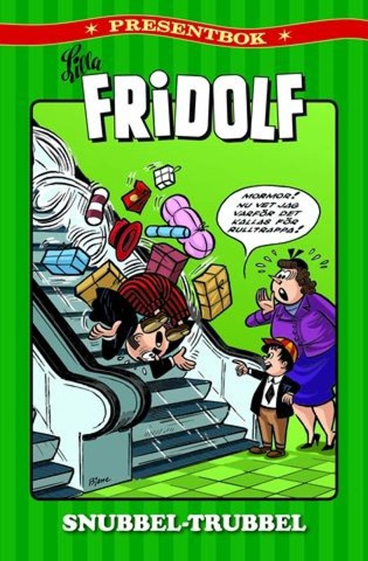 Lilla Fridolf presentbok 3 - Snubbel-Trubbel HC