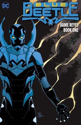BLUE BEETLE JAIME REYES TP BOOK 01