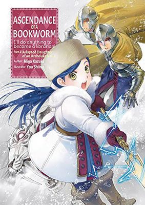 ASCENDANCE OF BOOKWORM LIGHT NOVEL PT 3 VOL 3