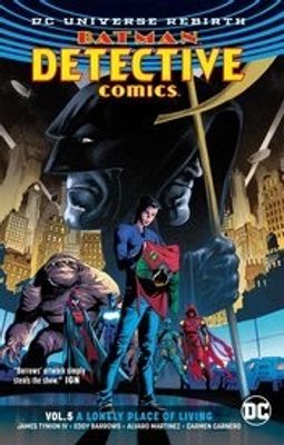 BATMAN DETECTIVE COMICS TP VOL 05 LONELY PLACE OF LIVING REBIRTH
