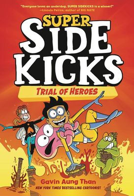 SUPER SIDEKICKS GN VOL 03 TRIAL OF HEROES