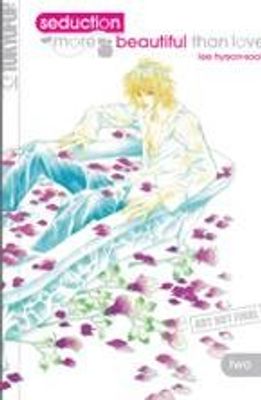 SEDUCTION MORE BEAUTIFUL THAN LOVE GN VOL 02 (OF 5) (MR)