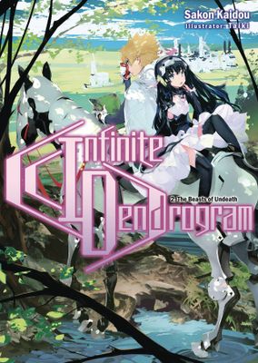 INFINITE DENDROGRAM LIGHT NOVEL SC VOL 02