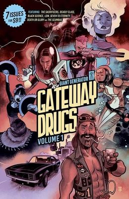 GIANT GENERATOR FIRST ISSUE SAMPLER TP VOL 01 GATEWAY DRUGS