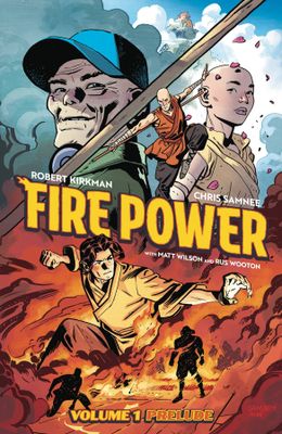 FIRE POWER BY KIRKMAN & SAMNEE TP VOL 01 PRELUDE
