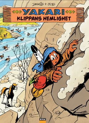 Yakari - Klippans hemlighet HC