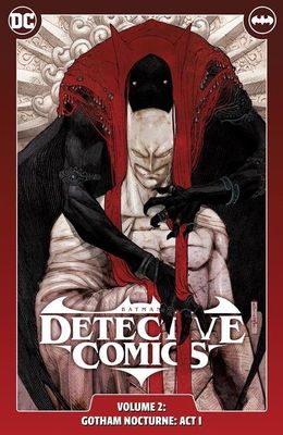 BATMAN DETECTIVE COMICS (2022) HC VOL 02 GOTHAM NOCTURNE ACT I