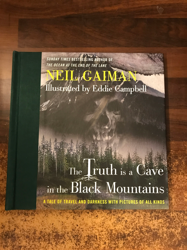 NEIL GAIMAN TRUTH IS CAVE IN BLACK MOUNTAINS ILLUS HC