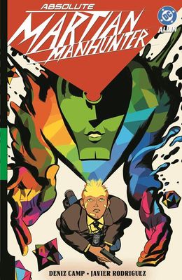 ABSOLUTE MARTIAN MANHUNTER TP VOL 01 MARTIAN VISION